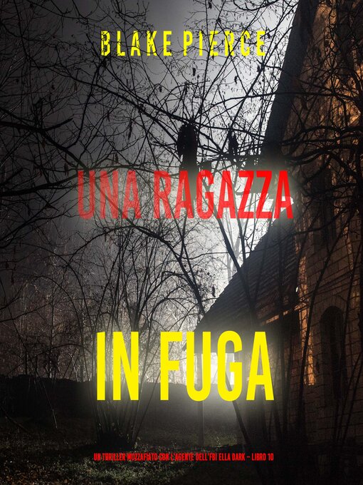 Title details for Una ragazza in fuga by Blake Pierce - Available